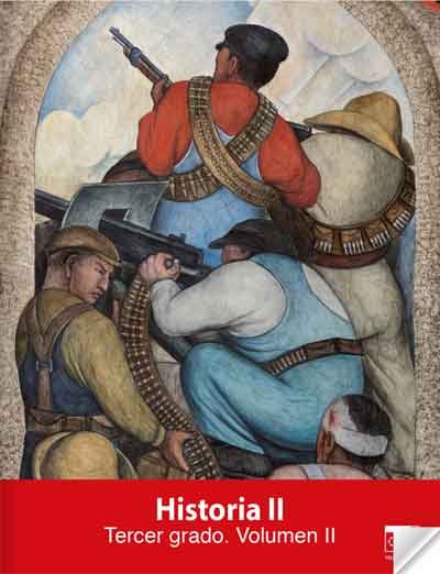 Historia II tercer grado volumen II