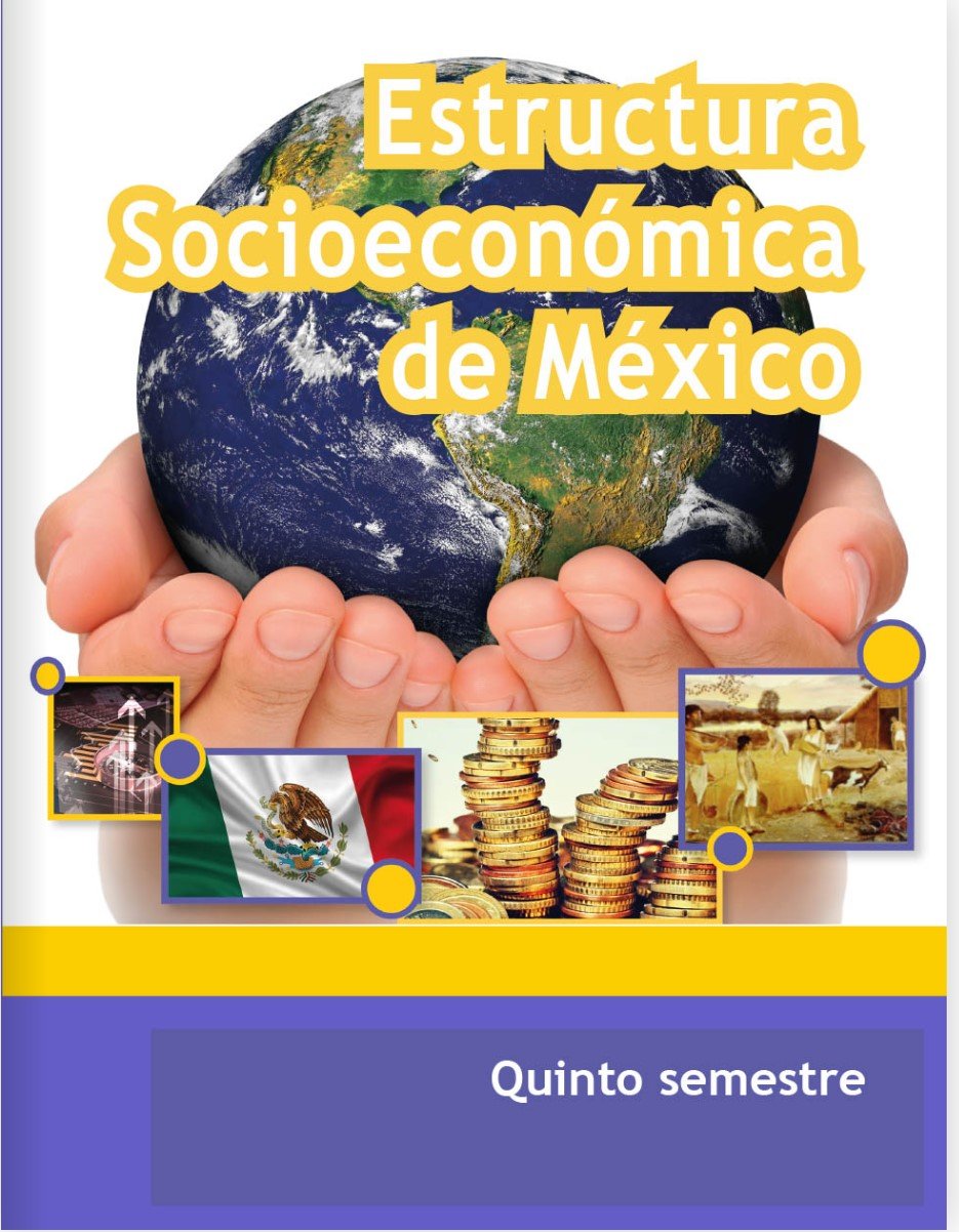Libro de estructura socioeconomica quinto semestre de telebachillerato 2022