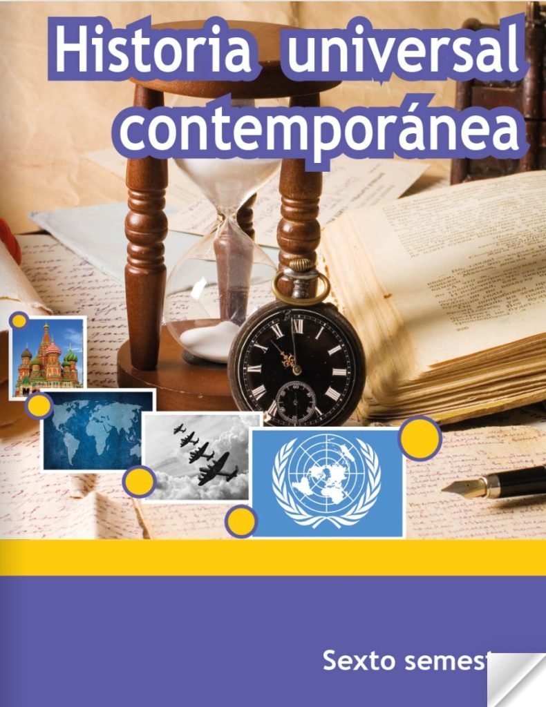 Libro de historia universal contemporanea sexto semestre de telebachillerato 2022