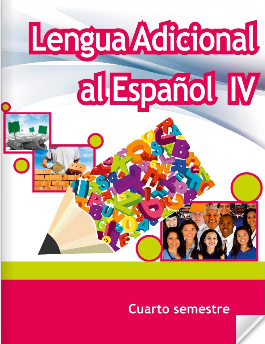 Libro de lengua adicional al espanol cuarto semestre de telebachillerato 2022