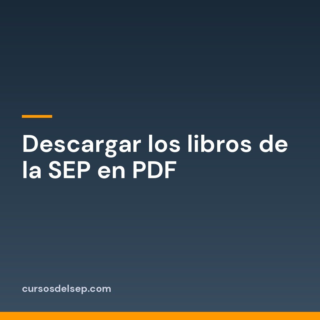 Descargar los libros de la SEP en PDF